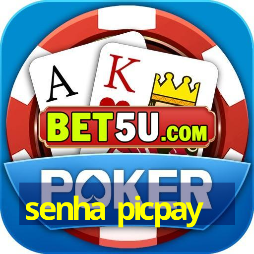 senha picpay